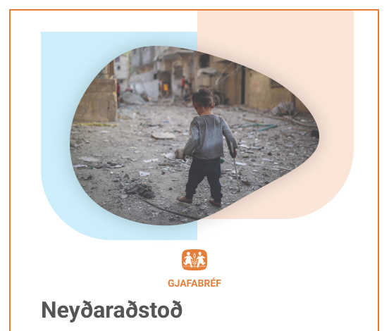 Gjafabréf - Neyðaraðstoð